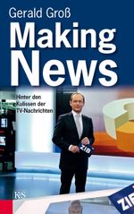 Making News Cover des Buches Making News (ISBN: 9783218008808)