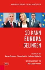 So kann Europa gelingen Cover des Buches So kann Europa gelingen (ISBN: 9783218009676)