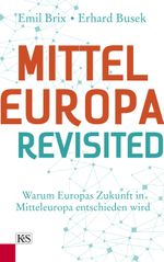 Mitteleuropa revisited Cover des Buches Mitteleuropa revisited (ISBN: 9783218011082)