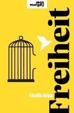 Freiheit Cover des Buches Freiheit (ISBN: 9783218013802)