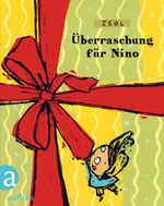 Überraschung für Nino Cover des Buches Überraschung für Nino (ISBN: 9783219115628)