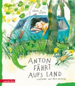 Anton fährt aufs Land Cover des Buches Anton fährt aufs Land (ISBN: 9783219115901)