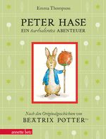Peter Hase - Ein turbulentes Abenteuer: Geschenkbuch-Ausgabe Cover des Buches Peter Hase - Ein turbulentes Abenteuer: Geschenkbuch-Ausgabe (ISBN: 9783219118643)