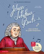 Johann Sebastian Bach (Das musikalische Bilderbuch mit CD und zum Streamen) Cover des Buches Johann Sebastian Bach (Das musikalische Bilderbuch mit CD und zum Streamen) (ISBN: 9783219119329)