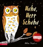 Huhu, Herr Schuhu Cover des Buches Huhu, Herr Schuhu (ISBN: 9783219119404)