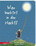 Was leuchtet in der Nacht? Cover des Buches Was leuchtet in der Nacht? (ISBN: 9783219120103)