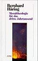 Moraltheologie für das dritte Jahrtausend Cover des Buches Moraltheologie für das dritte Jahrtausend (ISBN: 9783222126802)