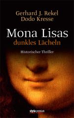Mona Lisas dunkles Lächeln Cover des Buches Mona Lisas dunkles Lächeln (ISBN: 9783222134470)