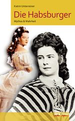 Die Habsburger Cover des Buches Die Habsburger (ISBN: 9783222134739)