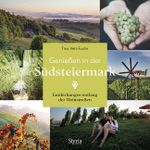 Genießen in der Südsteiermark Cover des Buches Genießen in der Südsteiermark (ISBN: 9783222136252)