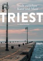 Triest Cover des Buches Triest (ISBN: 9783222136443)
