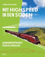 Mit Highspeed in den Süden Cover des Buches Mit Highspeed in den Süden (ISBN: 9783222137488)