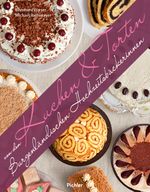 Kuchen & Torten von den Burgenländischen Hochzeitsbäckerinnen Cover des Buches Kuchen & Torten von den Burgenländischen Hochzeitsbäckerinnen (ISBN: 9783222140099)
