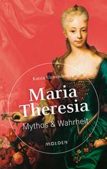 Maria Theresia Cover des Buches Maria Theresia (ISBN: 9783222150111)