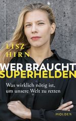 Wer braucht Superhelden Cover des Buches Wer braucht Superhelden (ISBN: 9783222150500)