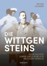 Die Wittgensteins Cover des Buches Die Wittgensteins (ISBN: 9783222150821)
