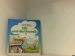 Ulli und die Umwelt Cover des Buches Ulli und die Umwelt (ISBN: 9783224155992)