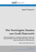 Die Vereinigten Staaten von Groß-Österreich Cover des Buches Die Vereinigten Staaten von Groß-Österreich (ISBN: 9783226031300)