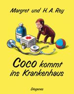 Coco kommt ins Krankenhaus Cover des Buches Coco kommt ins Krankenhaus (ISBN: 9783257008500)