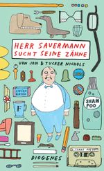 Herr Sauermann sucht seine Zähne Cover des Buches Herr Sauermann sucht seine Zähne (ISBN: 9783257011814)