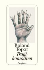 Tragikomödien Cover des Buches Tragikomödien (ISBN: 9783257065992)