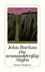 Die neununddreißig Stufen Cover des Buches Die neununddreißig Stufen (ISBN: 9783257202106)