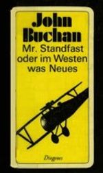 Mister Standfast oder Im Westen was Neues Cover des Buches Mister Standfast oder Im Westen was Neues (ISBN: 9783257207729)