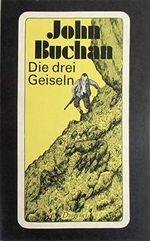 Die drei Geiseln. Roman. Cover des Buches Die drei Geiseln. Roman. (ISBN: 9783257207736)