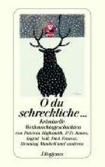 O du schreckliche... Cover des Buches O du schreckliche... (ISBN: 9783257236798)