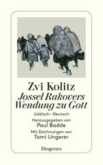 Jossel Rakovers Wendung zu Gott Cover des Buches Jossel Rakovers Wendung zu Gott (ISBN: 9783257610604)