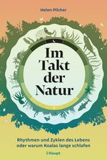 Im Takt der Natur Cover des Buches Im Takt der Natur (ISBN: 9783258083407)