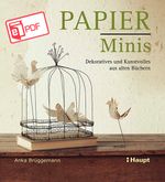 Papier-Minis Cover des Buches Papier-Minis (ISBN: 9783258401676)