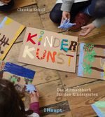 KinderKunst Cover des Buches KinderKunst (ISBN: 9783258601144)