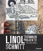 Linolschnitt - Techniken und Projekte Cover des Buches Linolschnitt - Techniken und Projekte (ISBN: 9783258602295)