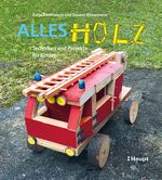 Alles Holz Cover des Buches Alles Holz (ISBN: 9783258602479)
