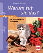 Warum tut sie das? Cover des Buches Warum tut sie das? (ISBN: 9783275018659)