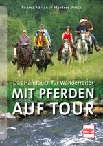 Mit Pferden auf Tour Cover des Buches Mit Pferden auf Tour (ISBN: 9783275019496)
