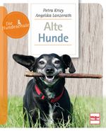 Alte Hunde Cover des Buches Alte Hunde (ISBN: 9783275020362)