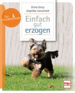 Einfach gut erzogen Cover des Buches Einfach gut erzogen (ISBN: 9783275020829)