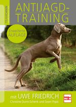 Anti-Jagdtraining mit Uwe Friedrich Cover des Buches Anti-Jagdtraining mit Uwe Friedrich (ISBN: 9783275021741)