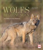 Wolfsbegegnungen Cover des Buches Wolfsbegegnungen (ISBN: 9783275022168)