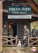 Endlich Jäger! Und nun? Cover des Buches Endlich Jäger! Und nun? (ISBN: 9783275022328)