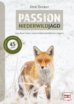Passion Niederwildjagd Cover des Buches Passion Niederwildjagd (ISBN: 9783275022977)