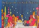 Die Legende vom Sankt Nikolaus Cover des Buches Die Legende vom Sankt Nikolaus (ISBN: 9783280011454)