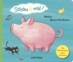 Schau & mal! Meine Bauernhoftiere Cover des Buches Schau & mal! Meine Bauernhoftiere (ISBN: 9783280035016)