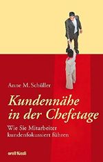 Kundennähe in der Chefetage. Wie Sie Mitarbeiter kundenfokussiert führen. getAbstract & Handelszeitung: Wirtschaftsbuchpreis 2008: Wie Sie Mitarbeiter kundenfokussiert führen Cover des Buches Kundennähe in der Chefetage. Wie Sie Mitarbeiter kundenfokussiert führen. getAbstract & Handelszeitung: Wirtschaftsbuchpreis 2008: Wie Sie Mitarbeiter kundenfokussiert führen (ISBN: 9783280052822)