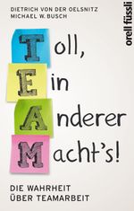Team: Toll ein anderer macht's! Cover des Buches Team: Toll ein anderer macht's! (ISBN: 9783280054628)