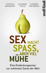Sex macht Spaß, aber viel Mühe Cover des Buches Sex macht Spaß, aber viel Mühe (ISBN: 9783280055571)