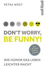 Don't worry, be funny! Cover des Buches Don't worry, be funny! (ISBN: 9783280056035)