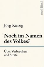 Noch im Namen des Volkes? Cover des Buches Noch im Namen des Volkes? (ISBN: 9783280056981)